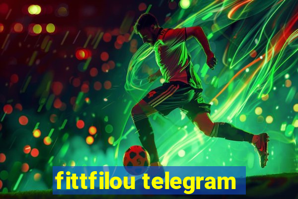 fittfilou telegram